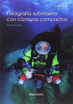 portada Fotografía Submarina con Cámaras Compactas: 1 (Fotosub) (in Spanish)