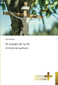 portada El Estado de la fe: Al Límite del Quehacer (in Spanish)