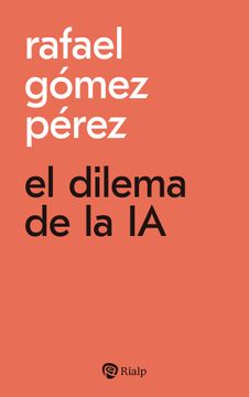 portada El Dilema de la ia (in Spanish)