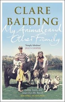 portada my animals and other family. by clare balding (en Inglés)