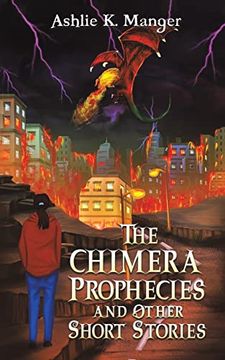 portada The Chimera Prophecies and Other Short Stories (en Inglés)