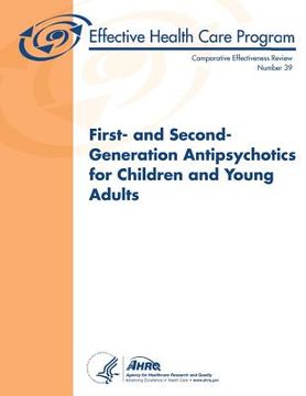 portada First- and Second-Generation Antipsychotics for Children and Young Adults: Comparative Effectiveness Review Number 39 (en Inglés)