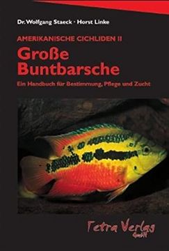 portada Amerikanische Cichliden, 2 Bde. , Bd. 2, Große Buntbarsche: Ein Handbuch für Bestimmung, Pflege und Zucht