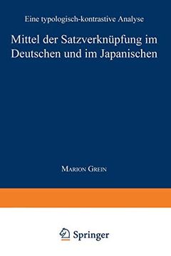 portada Mittel der Satzverknüpfung im Deutschen und im Japanischen: Eine Typologisch-Kontrastive Analyse (en Alemán)