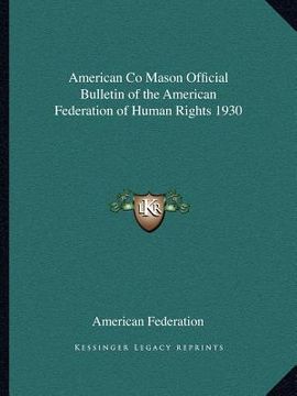 portada american co mason official bulletin of the american federation of human rights 1930 (in English)
