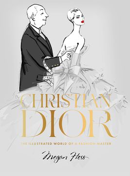 portada Christian Dior: The Illustrated World of a Fashion Master (in English)