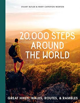 portada 20,000 Steps Around the World: Great Hikes, Walks, Routes, and Rambles 