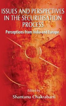 portada Issues and Perspective in the Securitisation Process: Perceptions from India and Europe (in English)