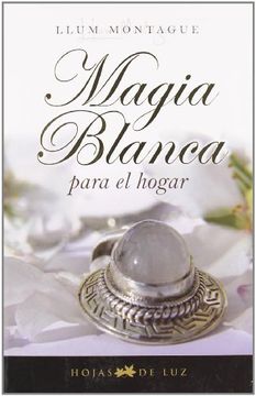 portada Magia Blanca Para el Hogar (in Spanish)