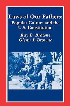 portada laws of our fathers: popular culture and the u.s. constitution