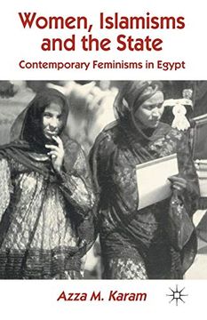 portada Women, Islamisms and the State: Contemporary Feminisms in Egypt 