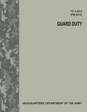 portada Guard Duty (TC 3-22.6 / FM 22-6)