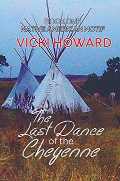 portada The Last Dance of the Cheyenne (en Inglés)
