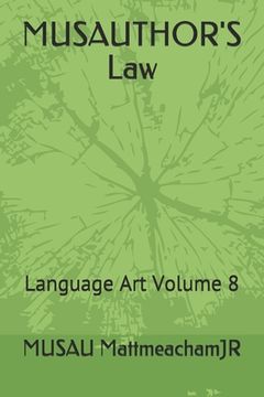 portada MUSAUTHOR'S Law: Language Art Volume 8