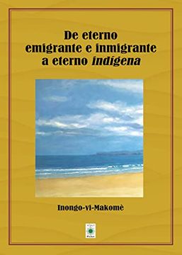 portada De Eterno Emigrante e Inmigrante a Eteno Indígena