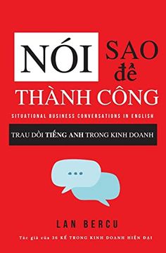 portada Nói sao để Thành Công: Trau dồi TiẾNg anh Trong Kinh Doanh (in Vietnamita)