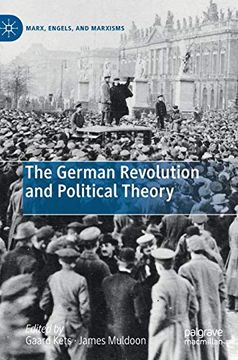 portada The German Revolution and Political Theory (Marx, Engels, and Marxisms) (in English)