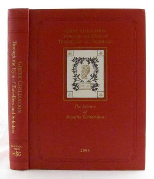 portada Greek Civilization Through the Eyes of Travellers and Scholars: From the Collection of Dimitris Contominas (en Inglés)