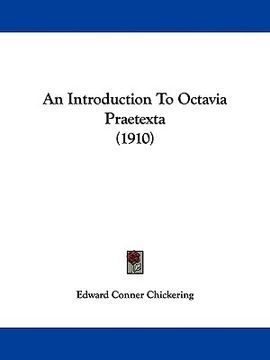 portada an introduction to octavia praetexta (1910) (en Inglés)