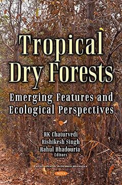 portada Tropical dry Forests: Emerging Features and Ecological Perspectives