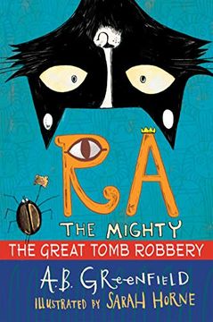 portada Ra the Mighty: The Great Tomb Robbery (en Inglés)