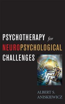 portada psychotherapy for neuropsychological challenges (en Inglés)