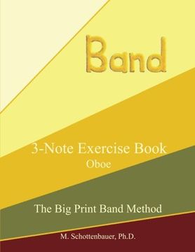 portada 3-Note Exercise Book: Oboe (The Big Print Band Method)