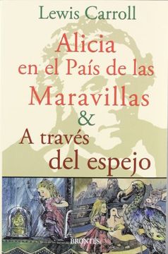 portada Alicia En El PaÃ­s De Las Maravillas & A TravÃ©s Del Espejo