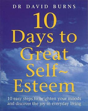 portada ten days to great self-esteem (en Inglés)