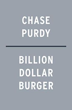 portada Billion Dollar Burger: Inside big Tech's Race for the Future of Food 