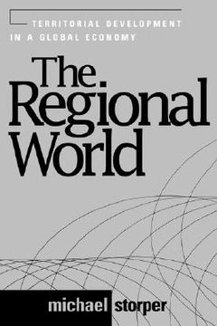 portada the regional world: territorial development in a global economy (in English)