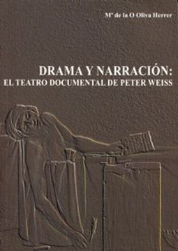 portada Drama y Narración: El Teatro Documental de Peter Weiss (in Spanish)