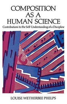 portada Composition as a Human Science: Contributions to the Self-Understanding of a Discipline (en Inglés)