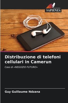 portada Distribuzione di telefoni cellulari in Camerun (in Italian)