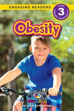 portada Obesity: Understand Your Mind and Body (Engaging Readers, Level 3)