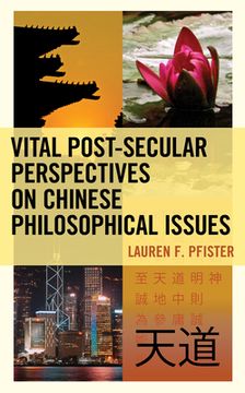 portada Vital Post-Secular Perspectives on Chinese Philosophical Issues