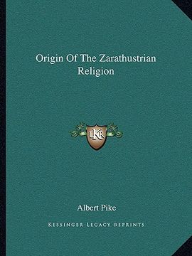 portada origin of the zarathustrian religion (en Inglés)