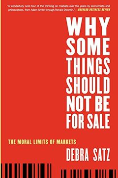 portada Why Some Things Should not be for Sale: The Moral Limits of Markets (Oxford Political Philosophy) 