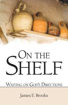 portada On the Shelf: Waiting on God'S Directions (in English)