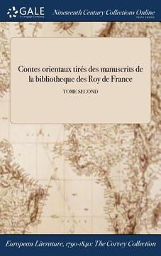 portada Contes orientaux tirés des manuscrits de la bibliotheque des Roy de France; TOME SECOND (en Francés)
