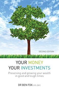 portada Your Money Your Investments: Preserving and Growing Your Wealth in Good and Tough Times (in English)