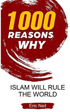 portada 1000 Reasons why Islam Will Rule the World (en Inglés)