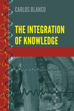 portada The Integration of Knowledge (in English)