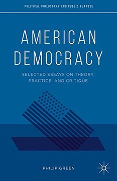 portada American Democracy (Political Philosophy and Public Purpose)
