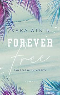 portada Forever Free - san Teresa University (Forever-Reihe, Band 1) (en Alemán)