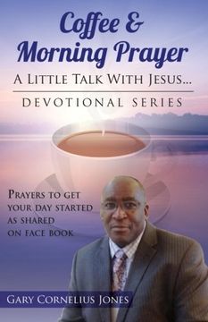 portada Coffee & Morning Prayer: Little Talk With Jesus: Volume 1