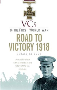 portada Vcs of the First World War: Road to Victory, 1918 (in English)