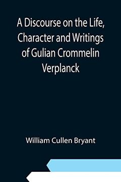 portada A Discourse on the Life, Character and Writings of Gulian Crommelin Verplanck (in English)