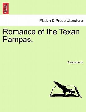 portada romance of the texan pampas. (en Inglés)