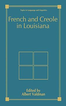portada French and Creole in Louisiana (en Inglés)